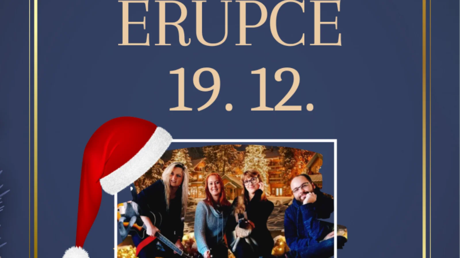 Vánoční koncert – ACOUSTIC ERUPCE – Koncert, Dačice